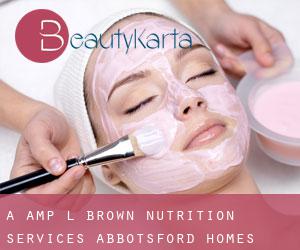 A & L Brown Nutrition Services (Abbotsford Homes)