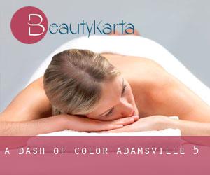 A Dash of Color (Adamsville) #5