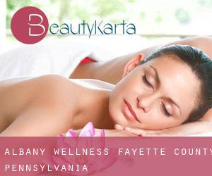 Albany wellness (Fayette County, Pennsylvania)