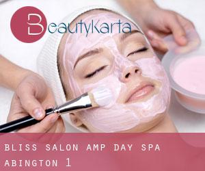 Bliss Salon & Day Spa (Abington) #1
