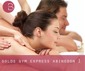 Gold's Gym Express (Abingdon) #1