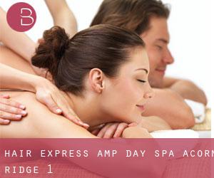 Hair Express & Day Spa (Acorn Ridge) #1