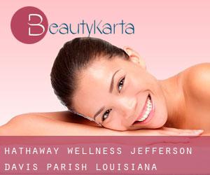 Hathaway wellness (Jefferson Davis Parish, Louisiana)