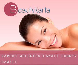 Kapoho wellness (Hawaii County, Hawaii)
