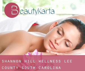 Shannon Hill wellness (Lee County, South Carolina)